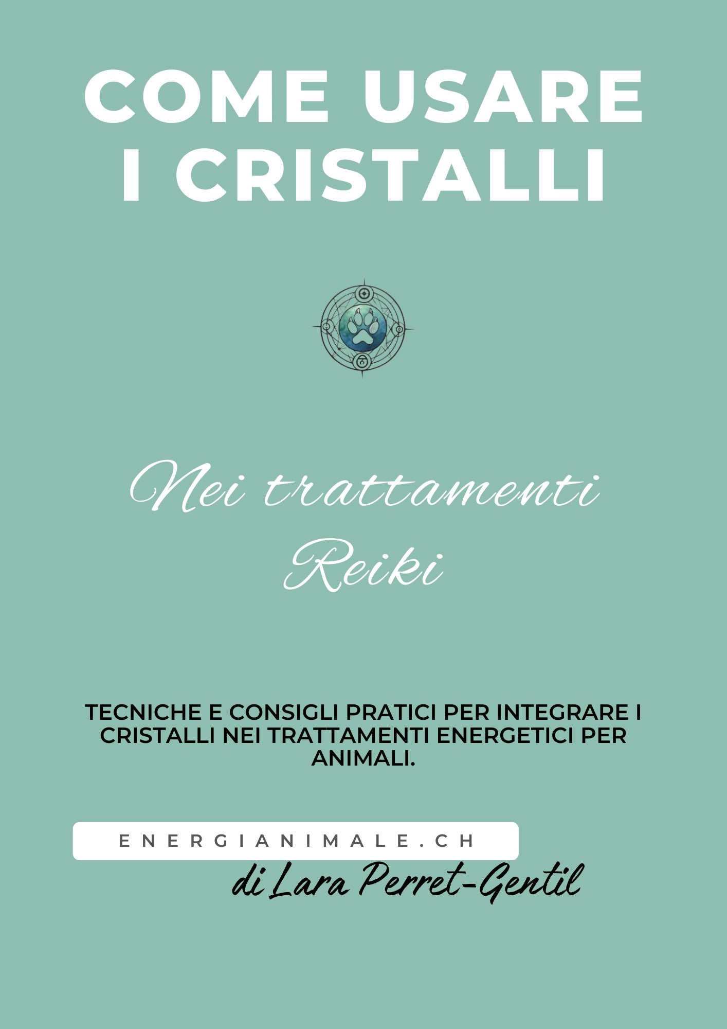EBOOK - Come usare i cristalli - Nei trattamenti Reiki